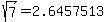 sqrt%287%29=2.6457513