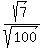 sqrt%287%29+%2F+sqrt%28100%29