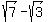 sqrt%287%29-sqrt%283%29