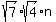 sqrt%287%29sqrt%284%29n