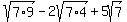sqrt%287%2A9%29-2sqrt%287%2A4%29%2B5sqrt%287%29