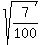 sqrt%287%2F100%29