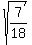 sqrt%287%2F18%29