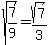 sqrt%287%2F9%29=sqrt%287%29%2F3