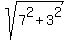sqrt%287%5E2+%2B+3%5E2%29