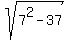 sqrt%287%5E2-37%29