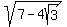 sqrt%287-4sqrt%283%29%29