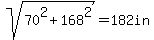sqrt%2870%5E2+%2B+168%5E2%29+=+182in+