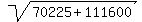 \"sqrt%2870225%2B111600%29\"