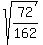 sqrt%2872%2F162%29