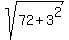 sqrt%2872+%2B+3%5E2%29