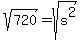 sqrt%28720%29=sqrt%28s%5E2%29
