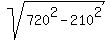 sqrt%28720%5E2+-+210%5E2%29