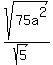 sqrt%2875a%5E2%29%2F%28sqrt%285%29%29