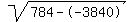 sqrt%28784--3840%29