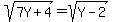 sqrt%287Y%2B4%29+=+sqrt%28Y-2%29