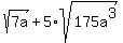 sqrt%287a%29%2B5%2Asqrt%28175a%5E3%29