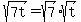 sqrt%287t%29+=+sqrt%287%29%2Asqrt%28t%29