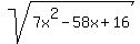 sqrt%287x%5E2-58x%2B16%29