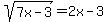 sqrt%287x-3%29=2x-3