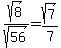 sqrt%288%29%2Fsqrt%2856%29=sqrt%287%29%2F7%29
