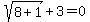 sqrt%288%2B1%29%2B3=0