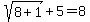 sqrt%288%2B1%29%2B5=8