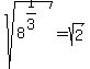 sqrt%288%5E%281%2F3%29%29+=+sqrt%282%29