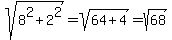 sqrt%288%5E2%2B2%5E2%29=sqrt%2864%2B4%29=sqrt%2868%29