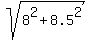 sqrt%288%5E2+%2B+8.5%5E2%29