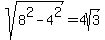 sqrt%288%5E2+-+4%5E2%29+=+4sqrt%283%29