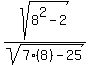 sqrt%288%5E2-2%29%2Fsqrt%287%288%29-25%29