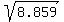 sqrt%288.859%29+