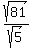 sqrt%2881%29%2Fsqrt%285%29