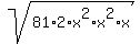 sqrt%2881%2A2%2Ax%5E2%2Ax%5E2%2Ax%29