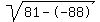 sqrt%2881--88%29