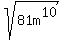 sqrt%2881m%5E10%29