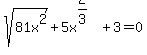 sqrt%2881x%5E2%29%2B5x%5E%282%2F3%29%2B3=0
