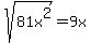 sqrt%2881x%5E2%29=9x