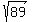 sqrt%2889%29