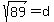 sqrt%2889%29+=+d
