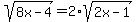 sqrt%288x-4%29=2%2Asqrt%282x-1%29