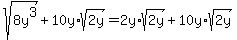 sqrt%288y%5E3%29%2B10y%2Asqrt%282y%29=2y%2Asqrt%282y%29%2B10y%2Asqrt%282y%29