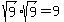 sqrt%289%29%2Asqrt%289%29=9