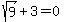 sqrt%289%29%2B3=0