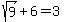 sqrt%289%29%2B6=3