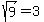 sqrt%289%29=+3