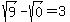 sqrt%289%29-sqrt%280%29=3