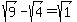 sqrt%289%29-sqrt%284%29=sqrt%281%29