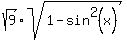 sqrt%289%29sqrt%281-sin%5E2%28x%29%29